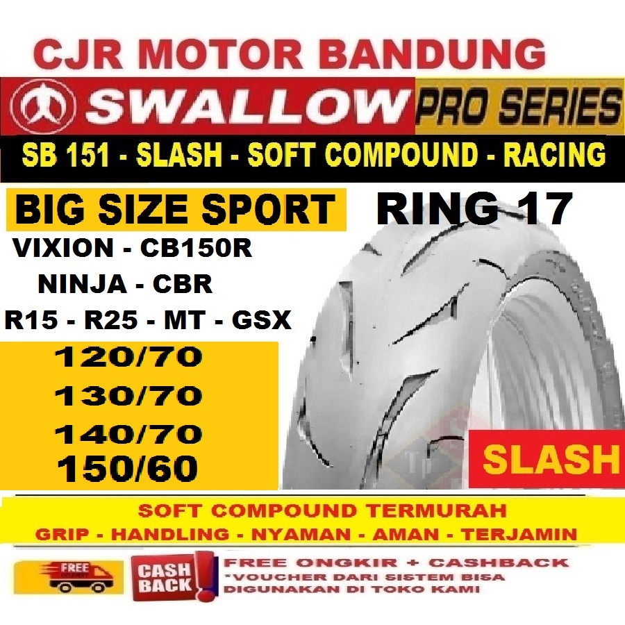 Jual BAN SOFT COMPOUND SWALLOW SLASH 120 130 140 150 RING 17 BAN ...