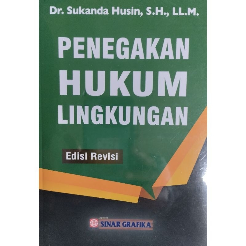 Jual Penegakan Hukum Lingkungan Edisi Revisi Sukanda Husin Shopee