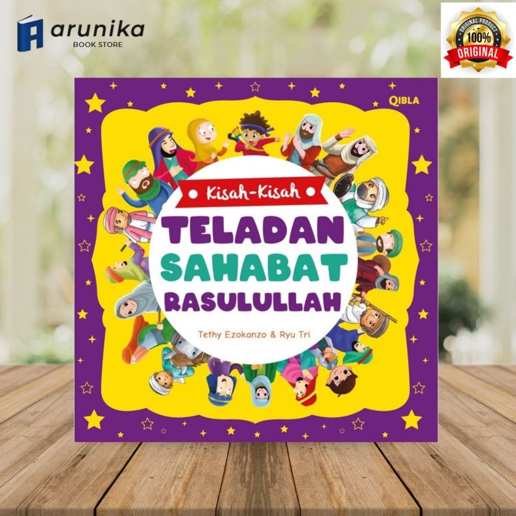 Jual Kisah Kisah Teladan Sahabat Rasulullah - Tethy Ezokanzo / Original ...