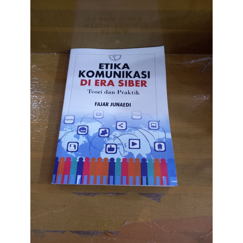 Jual Buku Etika Komunikasi Di Era Siber Teori Dan Praktik Fajar Junaedi