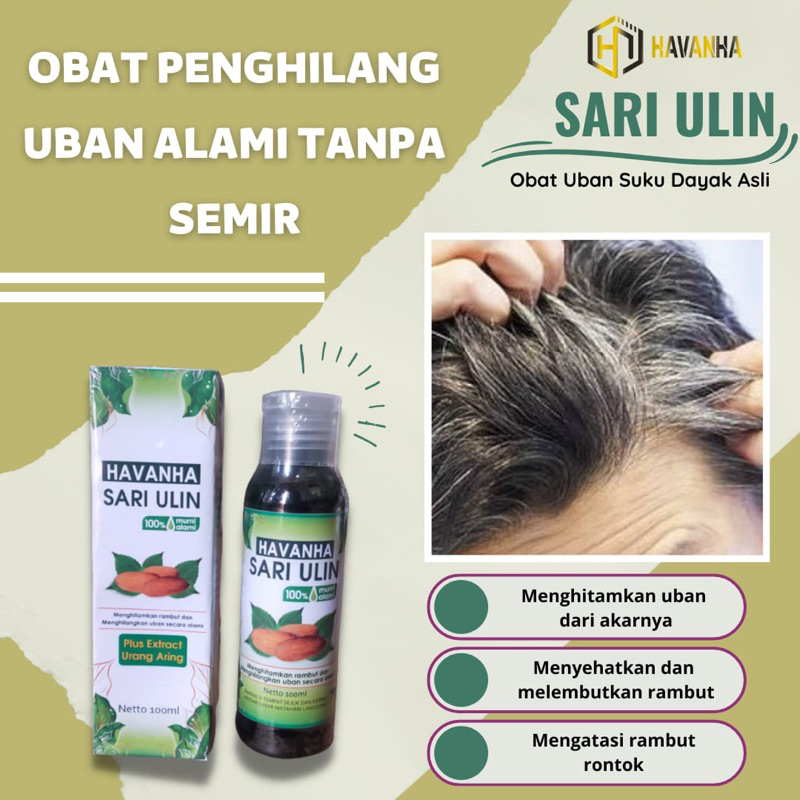 Jual Havanha Sari Ulin Penghilang Uban Penghitam Rambut Permanen Tanpa Semir Minyak Oil Alami 