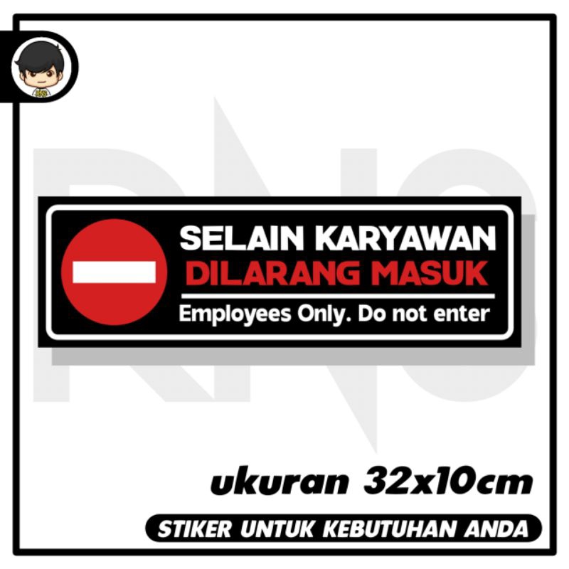 Jual Stiker Selain Karyawan Dilarang Masuk Sticker Rambu Shopee Indonesia