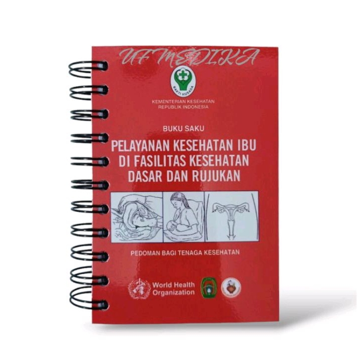 Jual Buku Saku Pelayanan Kesehatan Ibu Di Fasilitas Kesehatan Dasar Dan ...