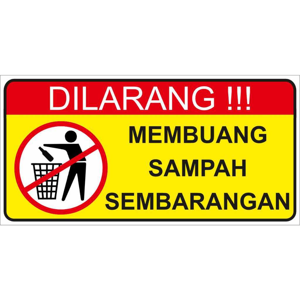 Jual Stiker Jagalah Kebersihan Stiker Dilarang Buang Sampah Sembarangan Shopee Indonesia 7262