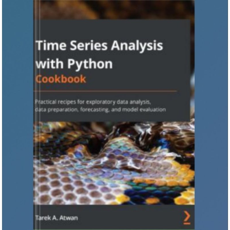 Jual Buku Time Series Analysis With Python Cookbook - Practical Recipes ...