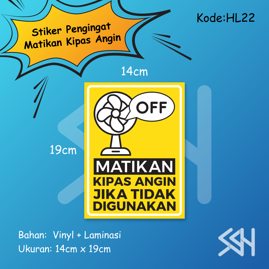 Jual Sticker Sign Stiker Pengingat Matikan Kipas Angin | Hemat Listrik ...