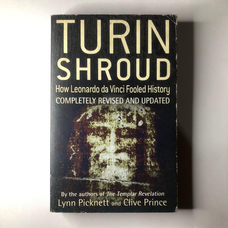 Jual TURIN SHROUD - LYNN PICKNETT AND CLIVE PRINCE - LEONARDO DA VINCI ...