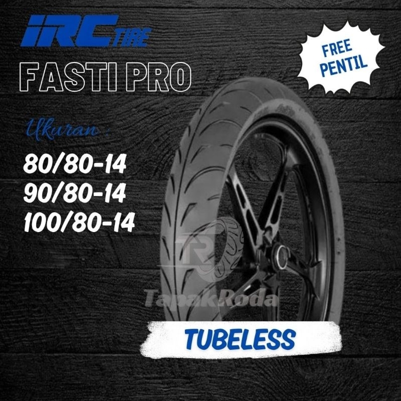 Jual Ban Motor Ban Irc Fasti Pro Ring Soft Compound Tubeless Shopee Indonesia