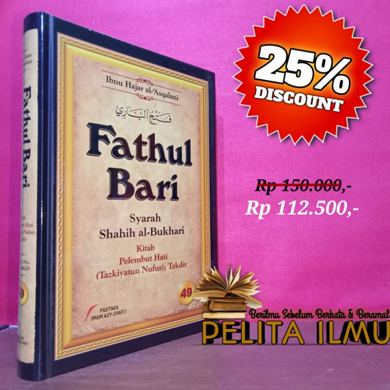 Jual Buku Fathul Bari Syarah Shahih Bukhari Jilid 49 (Kitab Pelembut ...