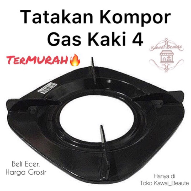 Jual Tatakan Kompor Gas Kaki 4 / Kaki 5 / Kaki 6 Dudukan Kompor Gas