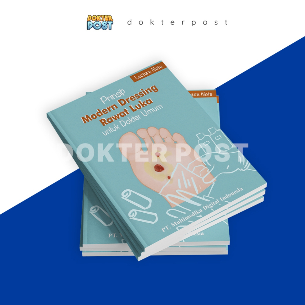 Jual BUKU KEDOKTERAN PRINSIP MODERN DRESSING PERAWATAN LUKA UNTUK