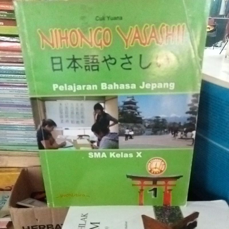 Jual buku pelajaran bahasa Jepang NIHONGO YASASHII untuk kelas 1 SMA ...