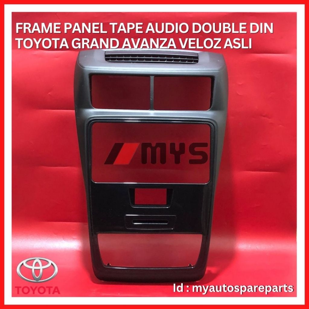 Jual FRAME PANEL TAPE AUDIO DOUBLE DIN TOYOTA GRAND AVANZA VELOZ ASLI ...