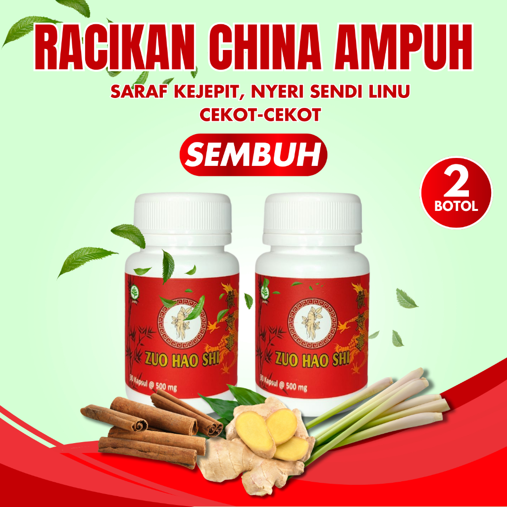 2 Botol Zuo Hao Shi Obat Herbal Ampuh Cina Ginseng Atasi Nyeri Sendi Saraf Kejepit Cekot-Cekot Linu Rematik Radang Sendi Saki Bokong Lutut Kaki Kaku Susah Gerak