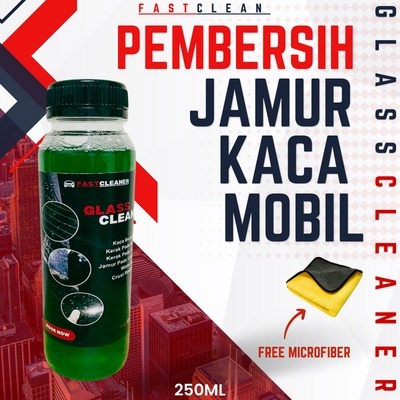 Jual Fast Clean - Glass Cleaner Obat Jamur Kaca, Jamur Body, Pembersih ...