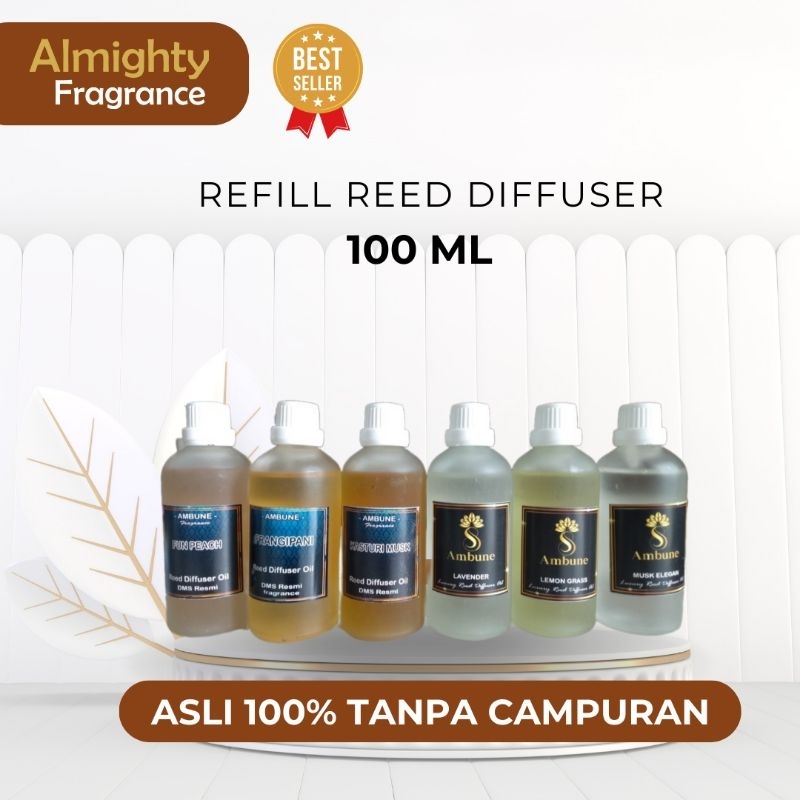 Jual Refill Reed Diffuser Ambune 100ml/Isi ulang pengharum ruangan/Oil ...