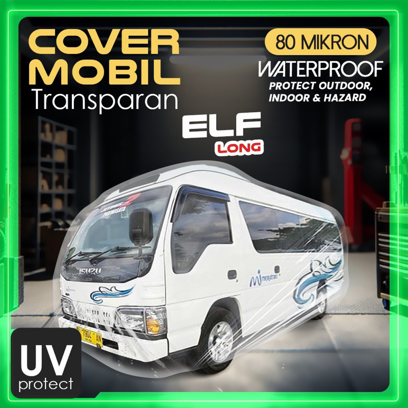 COVER MOBIL TRANSPARAN 80MIKRON ELF SHORT/ ELF LONG WATERPROOF OUTDOOR INDOOR