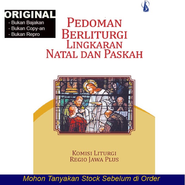 Jual PEDOMAN BERLITURGI LINGKARAN NATAL DAN PASKAH - Komisi Liturgi ...