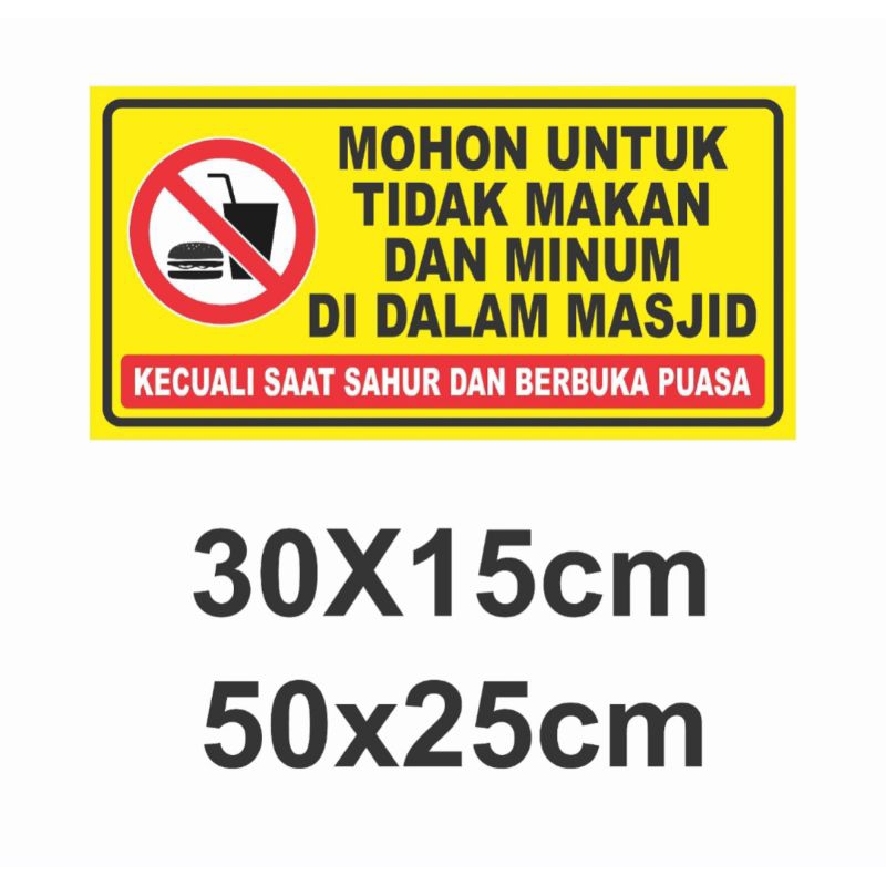 Jual Stiker Dilarang Makan Dan Minum Di Dalam Masjid Kecuali Buka Pusa Shopee Indonesia