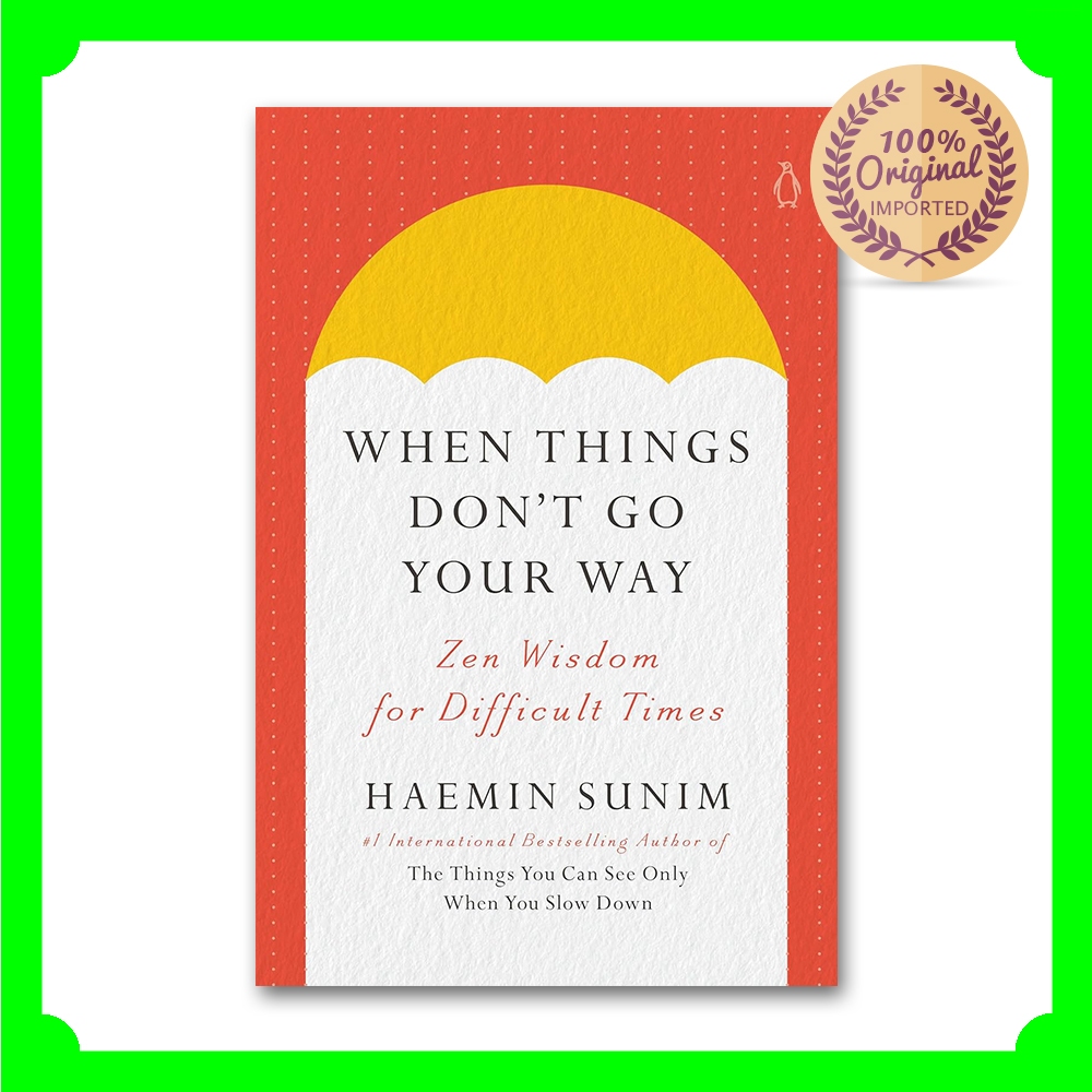 Jual Buku Import Haemin Sunim : When Things Don't Go Your Way (Hard ...