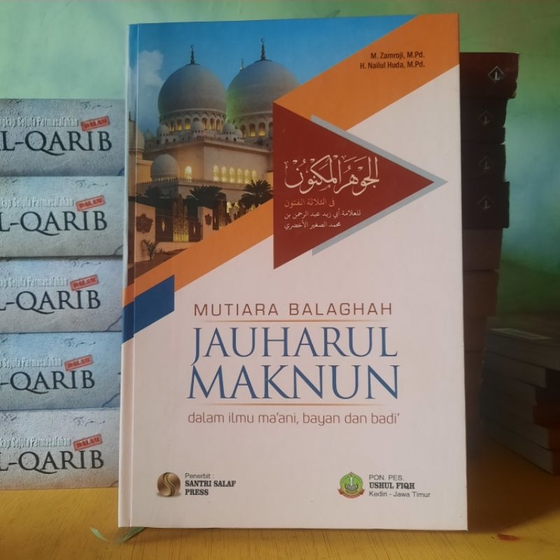 Jual Mutiara Balaghoh Terjemah Jawahirul Maknun Jauharul Maknun ...