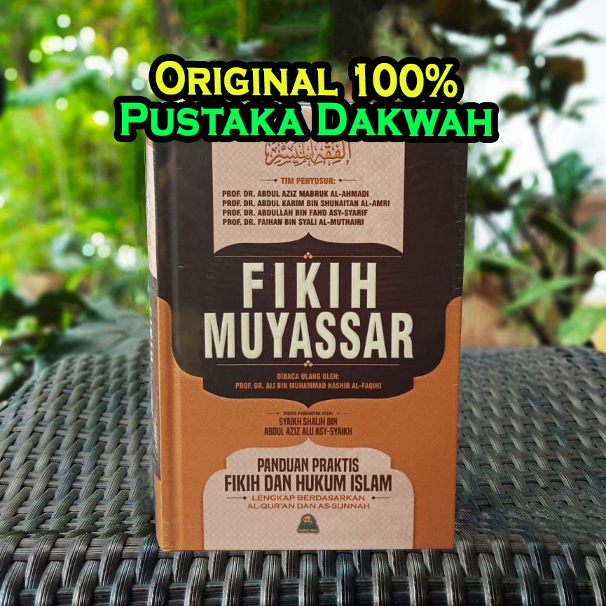 Jual Fikih Muyassar Ori Fiqih Muyassar Panduan Praktis Fikih Dan