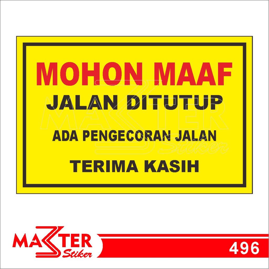 Jual 496 - Stiker Maaf Jalan Ditutup, Ada Pengecoran Jalan, Sticker ...