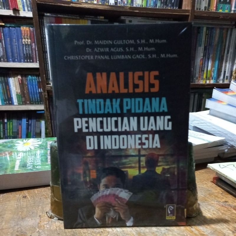 Jual Analisis Tindak Pidana Pencucian Uang Di Indonesia Shopee Indonesia