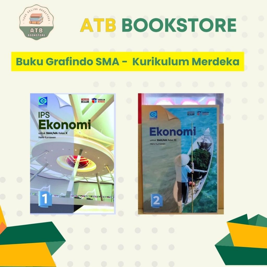 Jual Buku Ekonomi Kelas 10, 11, 12 SMA/MA Kurikulum Merdeka - GRAFINDO ...