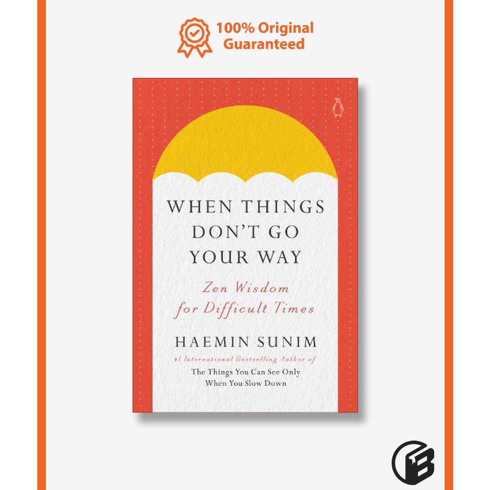 Jual Buku Import When Things Dont Go Your Way by Haemin Sunim Original ...