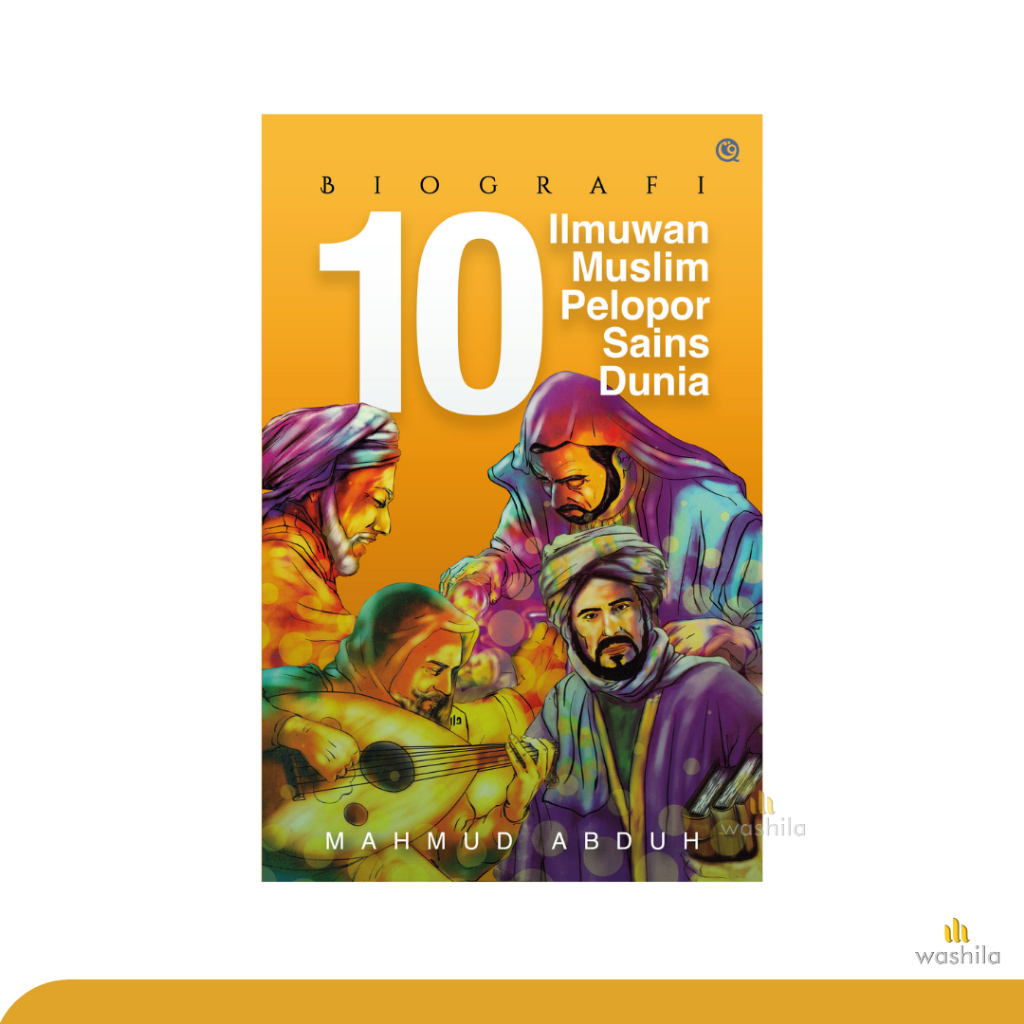 Jual Buku Biografi 10 Ilmuwan Buku Muslim Pelopor Sains Dunia Mahmud ...