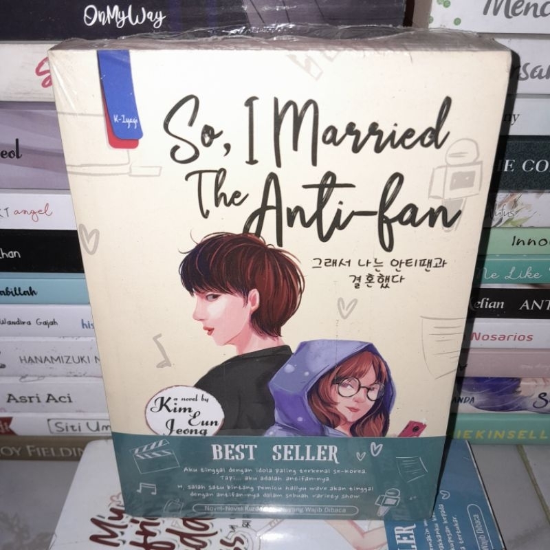 Jual ORIGINAL BARU NEW SEGEL STOK LAMA NOVEL SO I MARRIED THE ANTIFAN