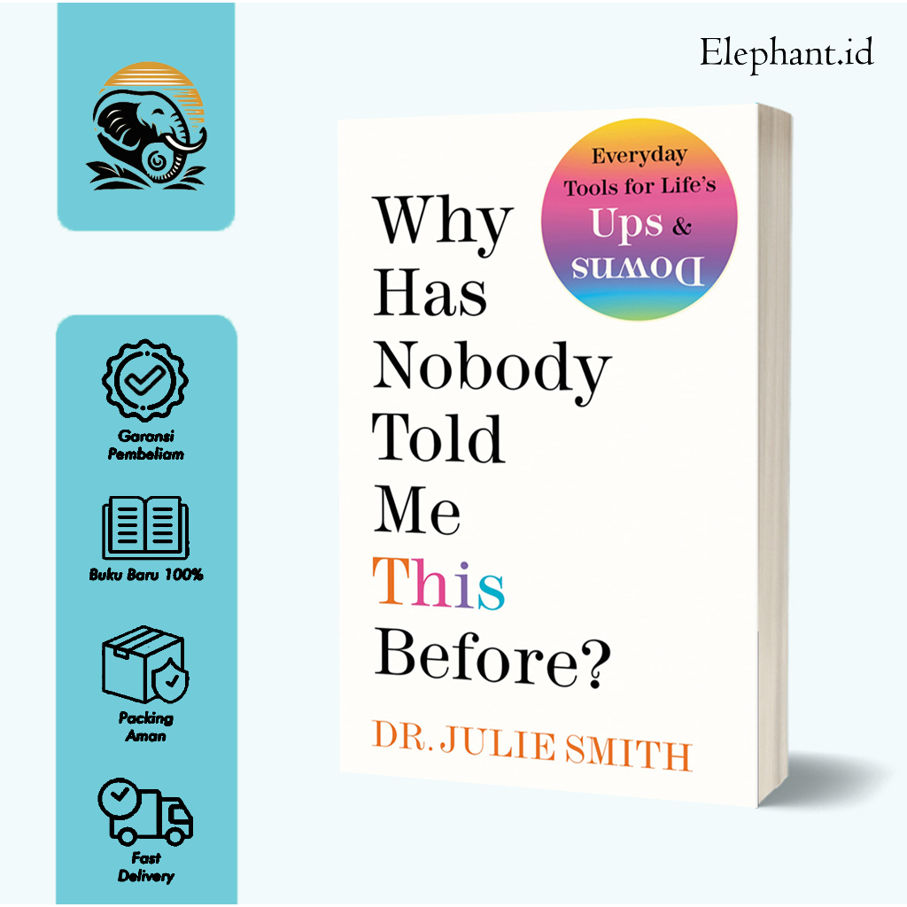 Jual Why Has Nobody Told Me This Before By Dr Julie Smith English