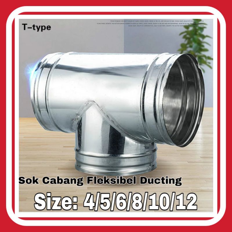 Jual Sok T / Sok Tee Ukuran 6 Inch Konektor Fleksibel Ducting Cerobong