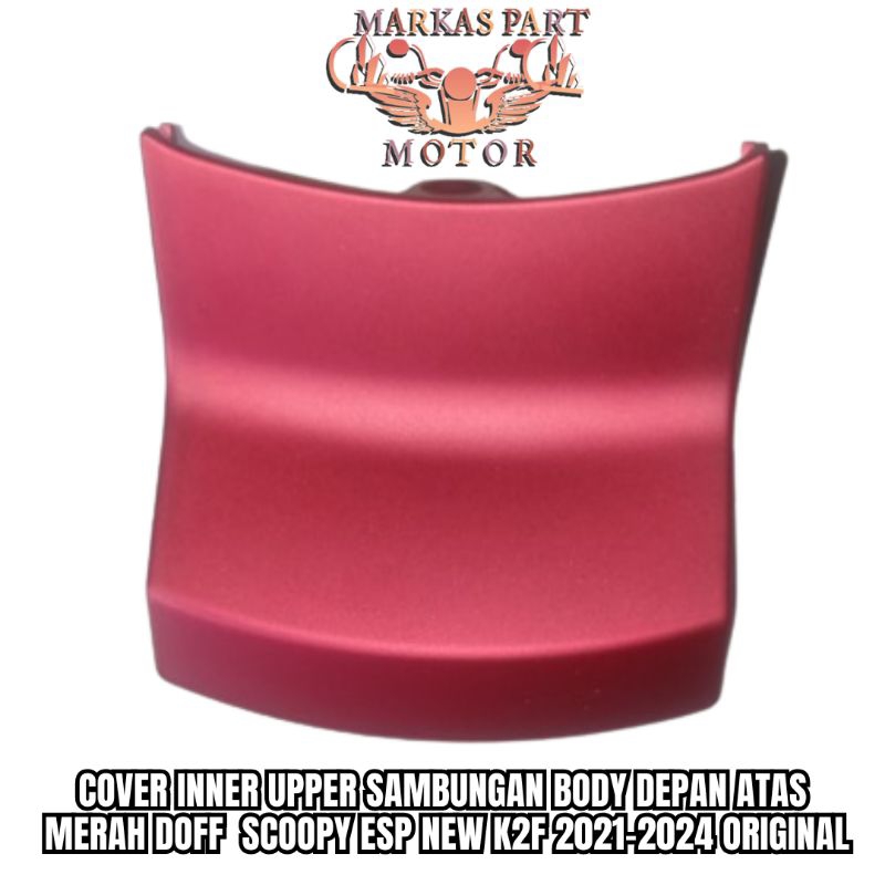 Jual Cover Inner Upper Sambungan Body Depan Atas Merah doff Scoopy Esp ...