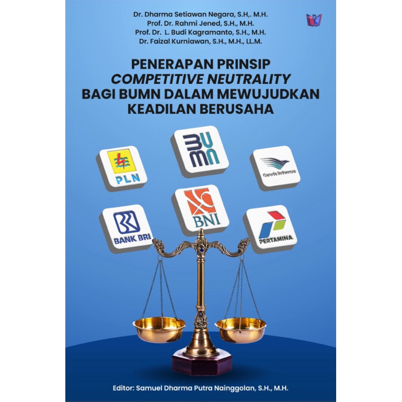 Jual Penerapan Prinsip Competitive Neutrality bagi Badan Usaha Milik ...