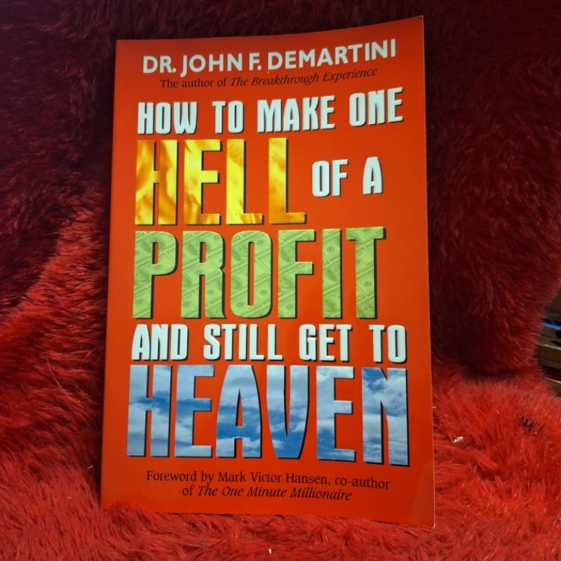 Jual BUKU HOW TO MAKE HELL OF A PROFIT AND STILL GET TO HEAVEN BY DR ...