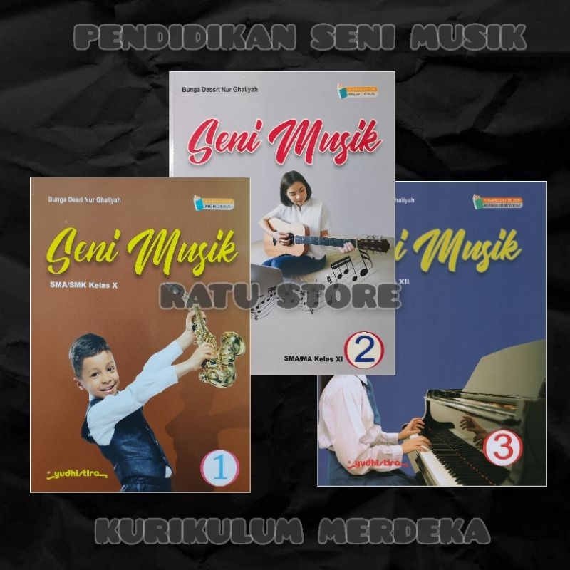 Jual Buku Kurikulum Merdeka Seni Musik SMA Kelas 10 11 12 X XI XII 1 2 ...