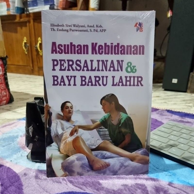 Jual Buku Asuhan Kebidanan Persalinan Dan Bayi Baru Lahir | Shopee ...