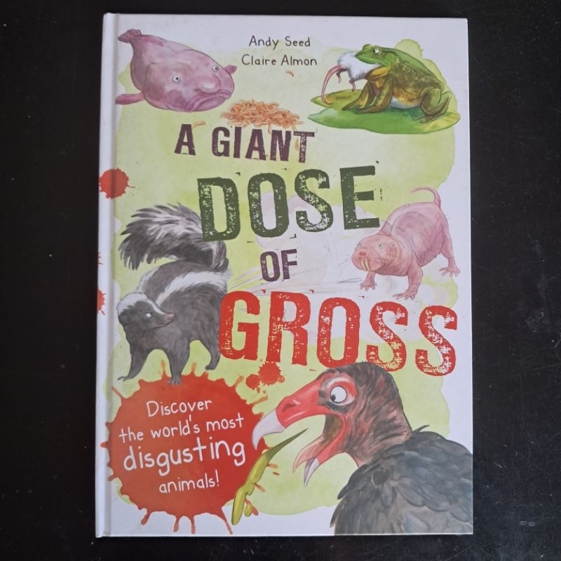 Jual A Giant Dose of Gross: Discover the World's Most Disgusting ...