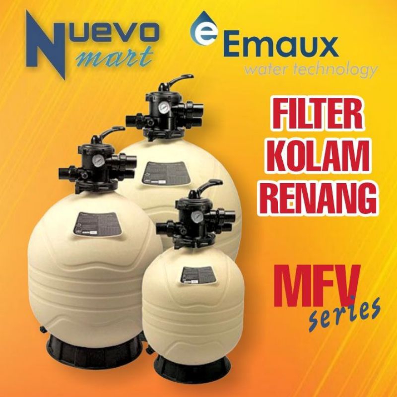 Jual EMAUX MFV 17 Sand Filter Kolam Renang MFV17 Swimming Pool | Shopee ...