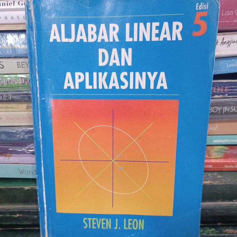 Jual ALJABAR LINEAR DAN APLIKASINYA EDISI 5 OLEH STEVEN J LEON | Shopee ...