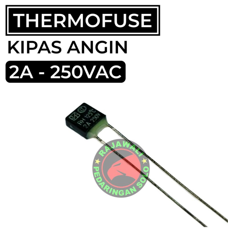 Jual FUSE KIPAS ANGIN 2A THERMOFUSE SEKRING KIPAS ANGIN | Shopee Indonesia