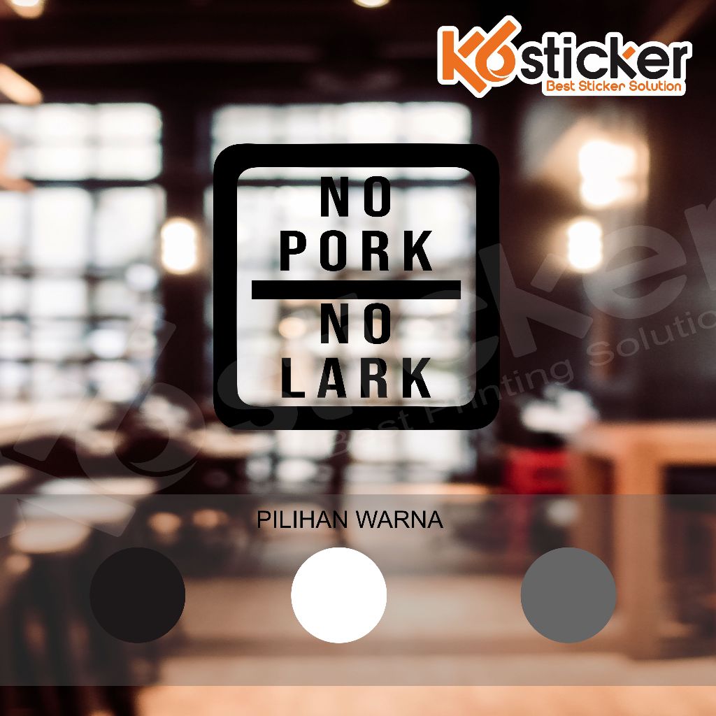 Jual Cutting Sticker No Pork No Lard Kotak Stiker Pintu Kaca Cafe ...