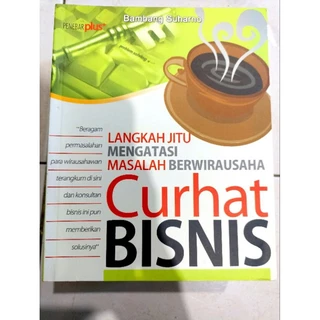 ( OBRAL BUKU ORIGINAL ) BUKU BISNIS / INVESTASI / CURHAT BISNIS / BAMBANG SUHARNO / BEST SELLER / KARIR / LANGKAH JITU MENGATASI MASALAH BERWIRAUSAHA /