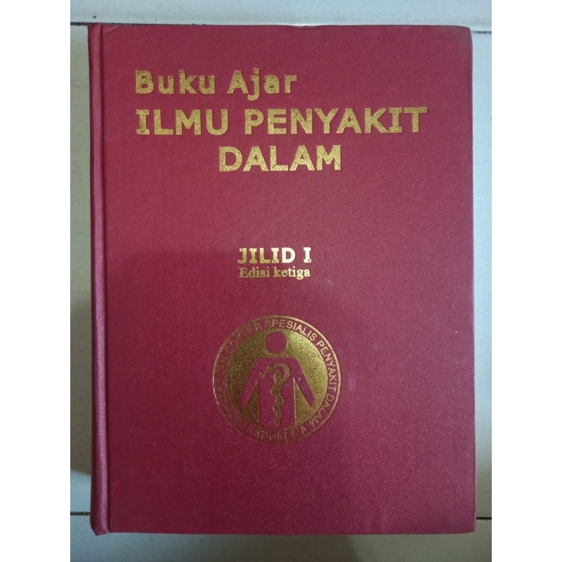 Jual Buku Ajar Ilmu Penyakit Dalam - Jilid 1 Edisi Ketiga (Original ...