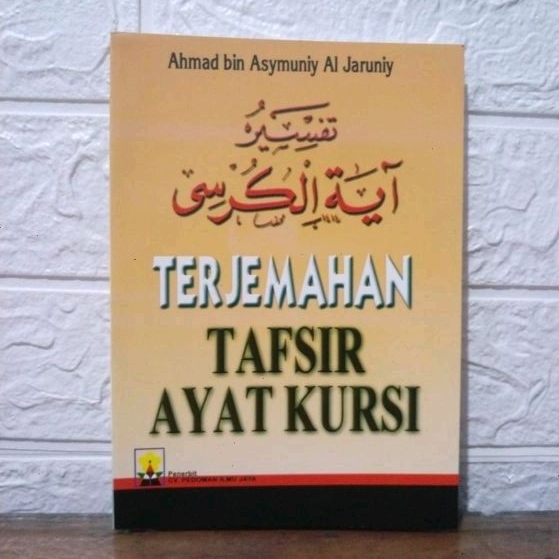 Jual Terjemah Tafsir Ayat Kursi Ahmad Bin Asymuni Al Jaruniy