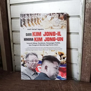 Dari Kim Jong Il hingga Kim Jong Un