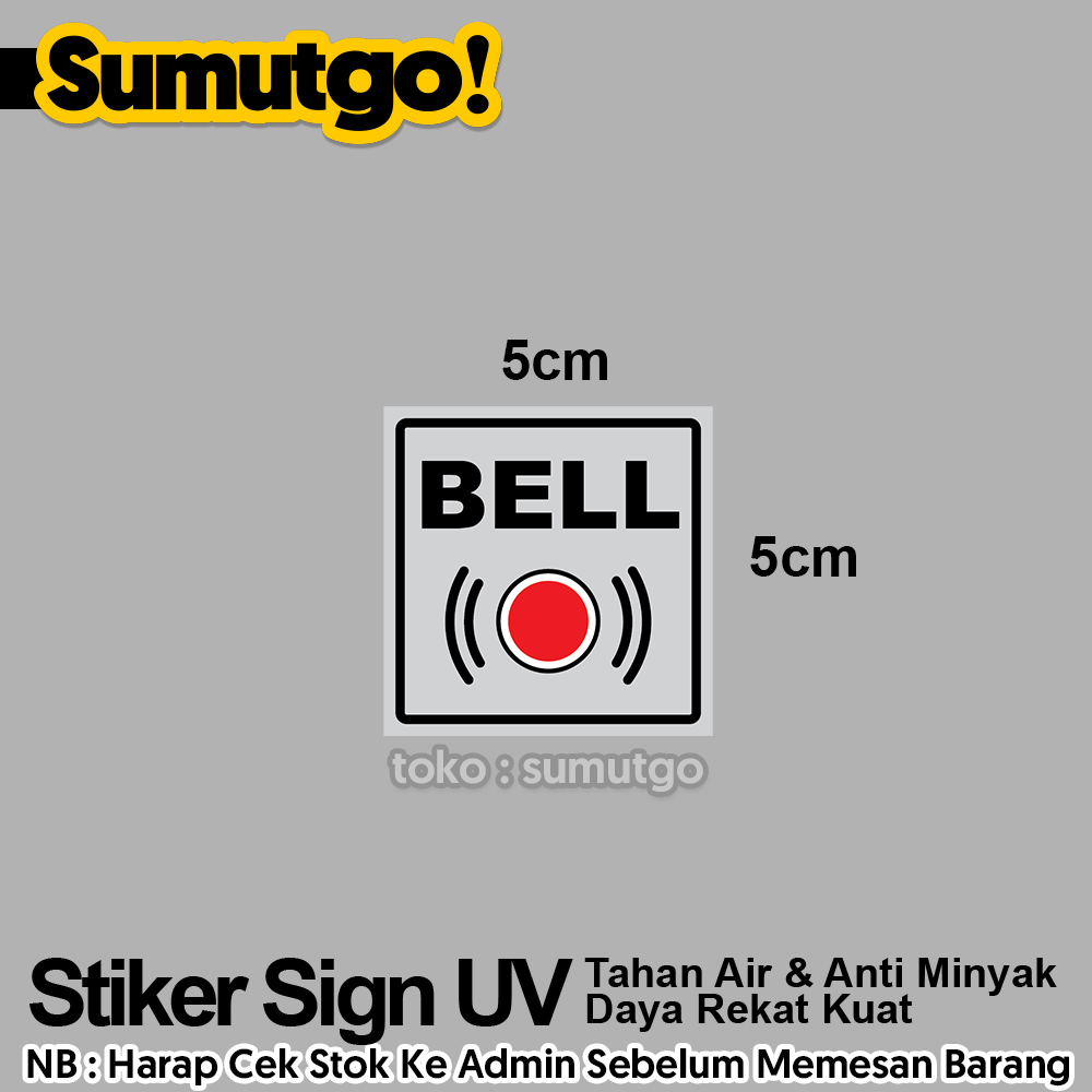 Jual Stiker Bell Kecil uk 5 x 5 cm / Sticker UV Tanda Label Sign Rambu ...
