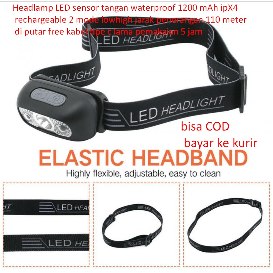 Jual Headlamp LED sensor tangan waterproof 1200 mAh ipX4 rechargeable 2 ...
